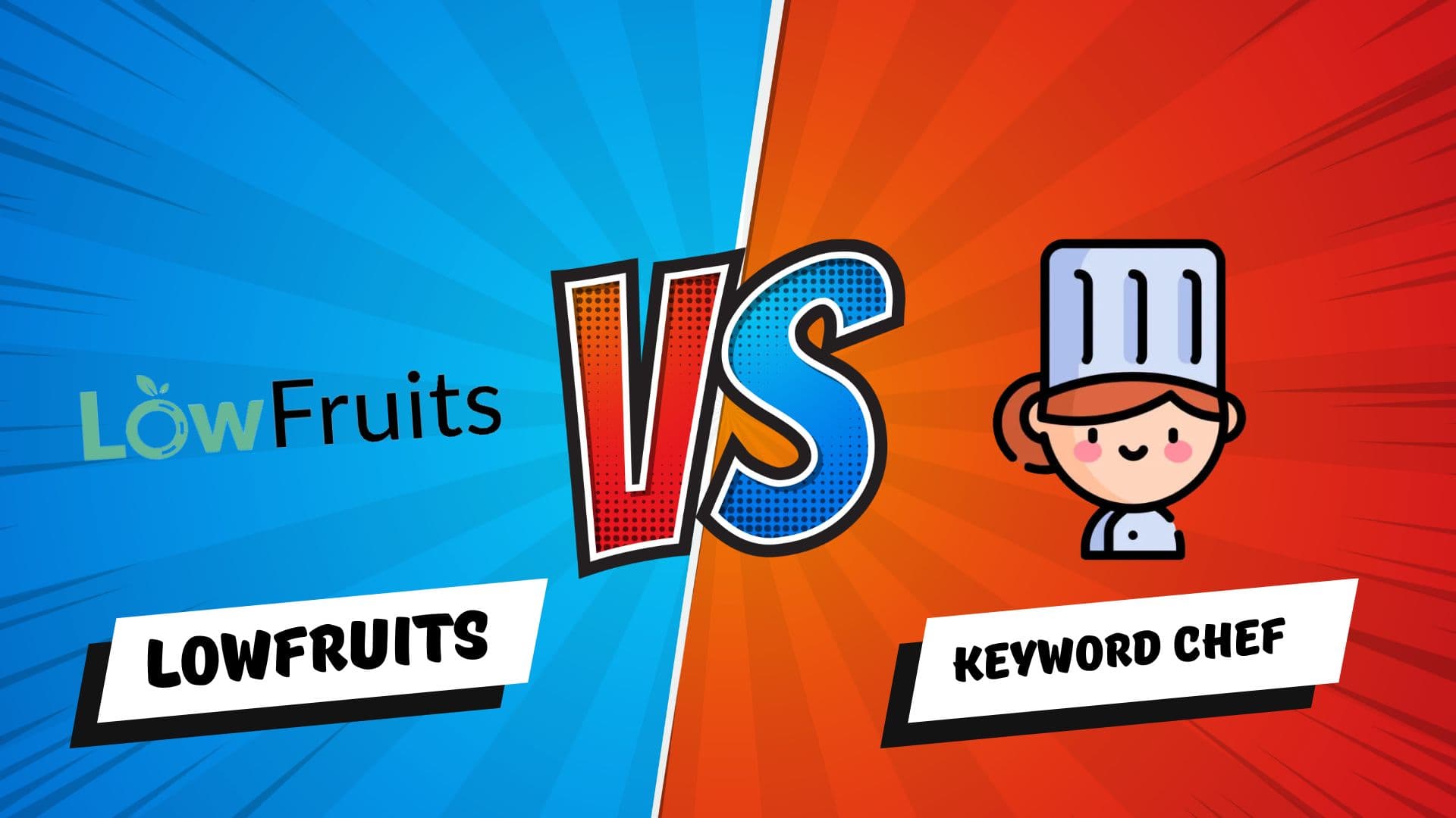 Lowfruits vs longfruits keyword chef.