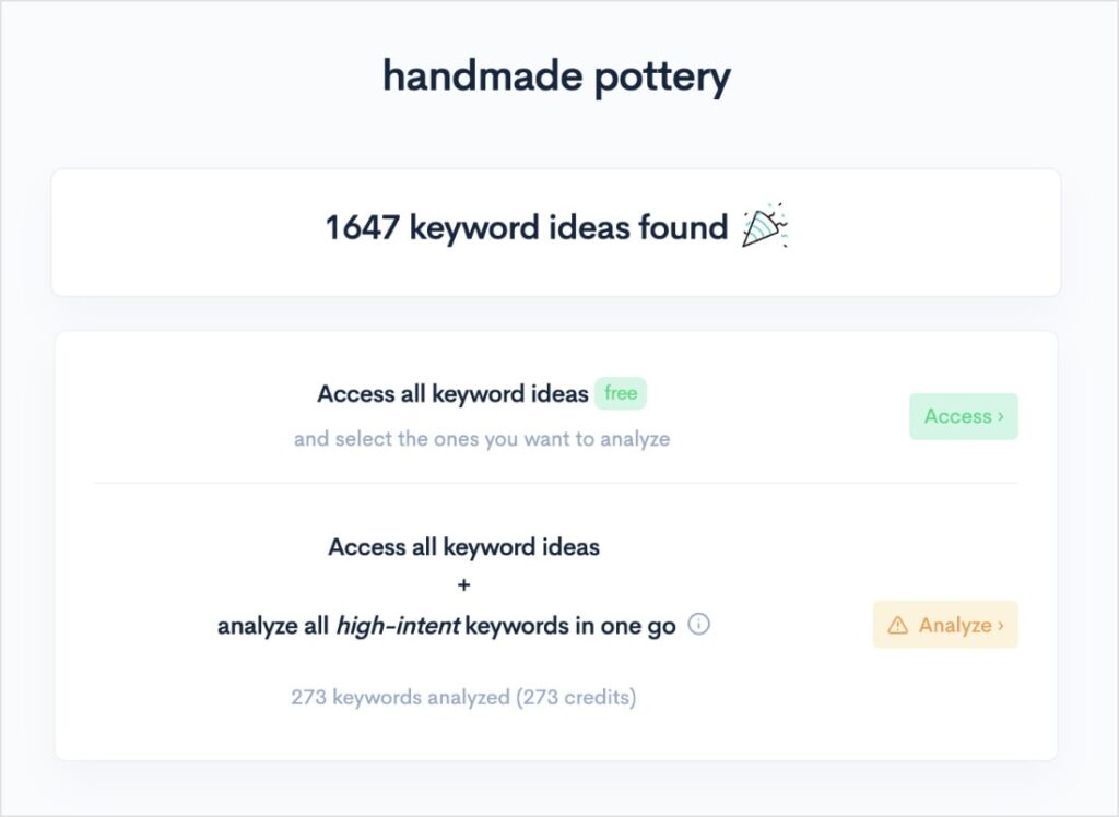 LowFruits found 1647 keyword ideas for handmade pottery.